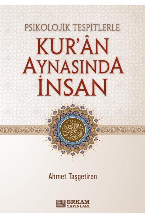 Psikolojik Tespitlerle Kur'an Aynasında İnsan - Erkam Yayınları - Image 1