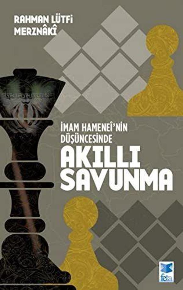 İmam Hamenei'nin Düşüncesinde Akıllı Savunma - Feta Yayıncılık - Image 1