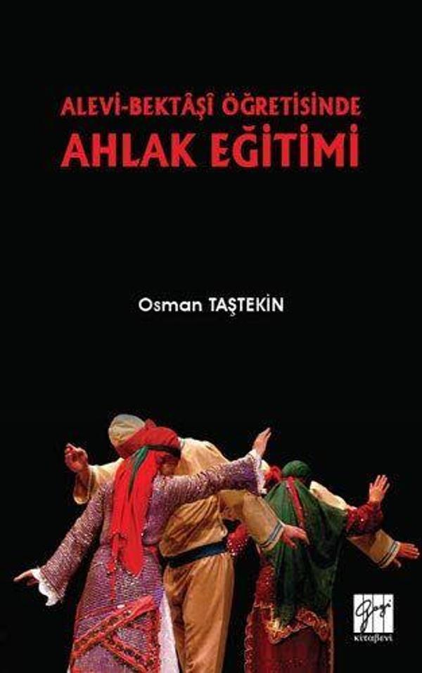 Alevi-Bektaşi Öğretisinde Ahlak Eğitimi - Gazi Kitabevi - Image 1