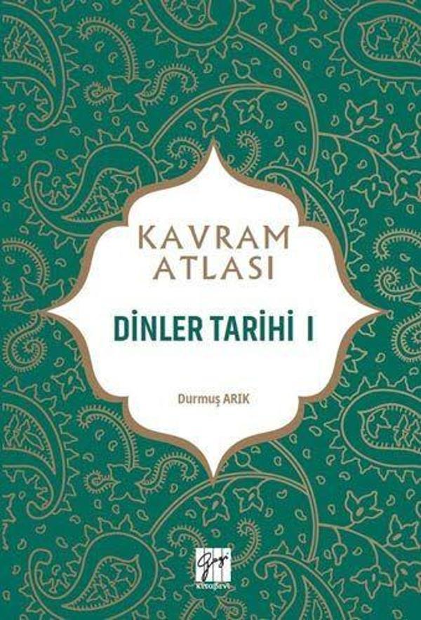 Dinler Tarihi 1 - Kavram Atlası - Gazi Kitabevi - Image 1