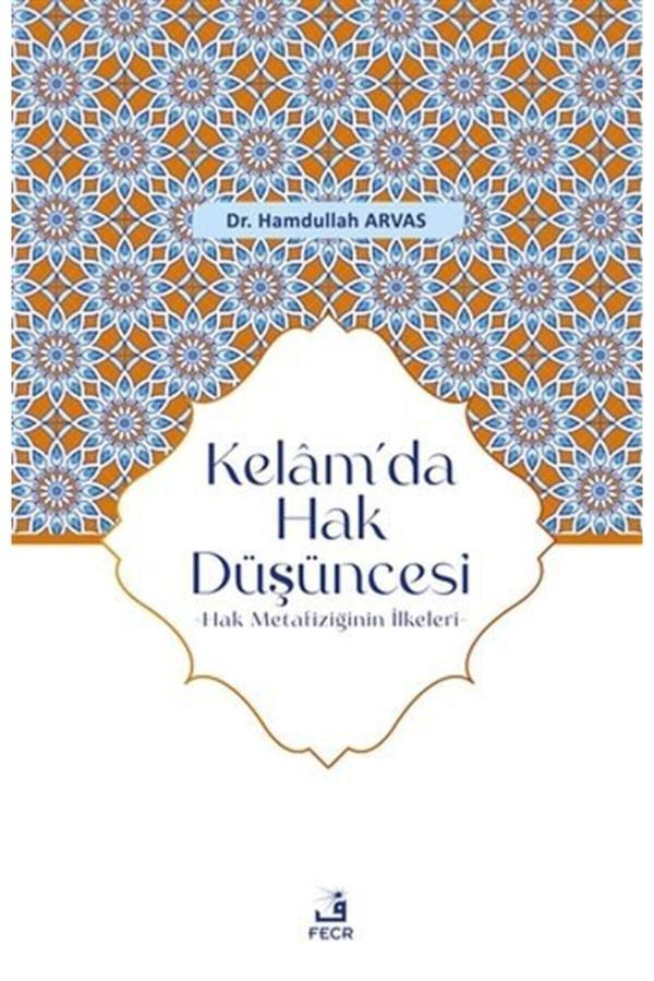 Kelam’da Hak Düşüncesi - Fecr Yayınları - Image 1