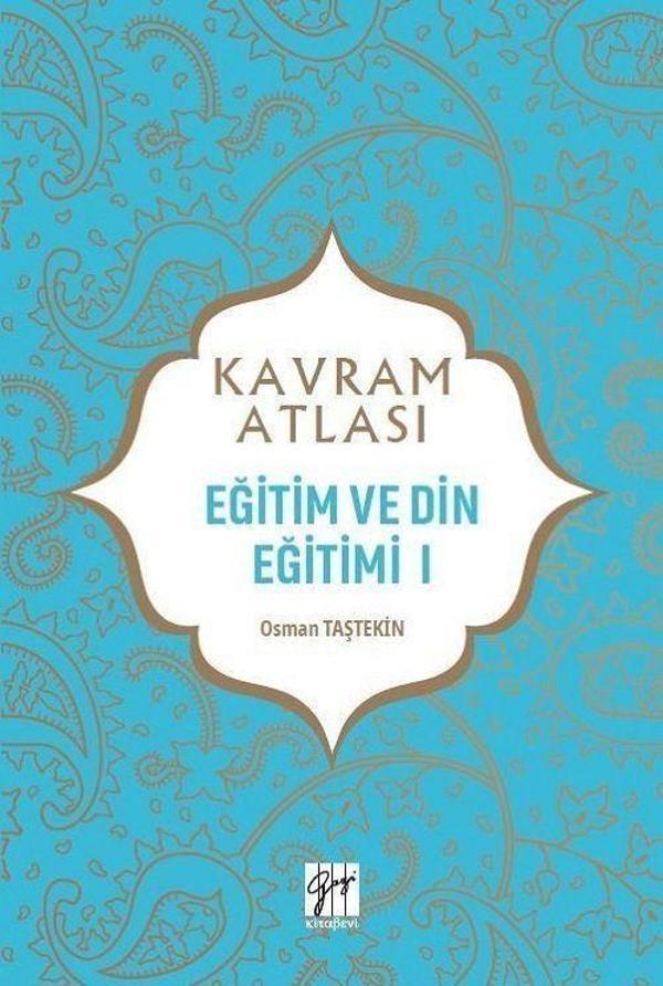 Eğitim ve Din Eğitimi 1 - Kavram Atlası - Gazi Kitabevi - Image 1