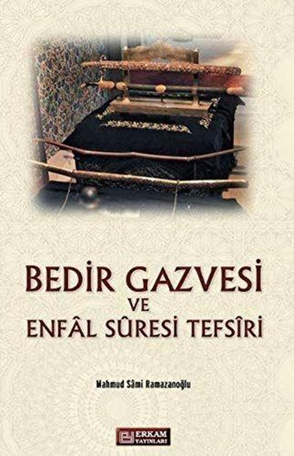 Bedir Gazvesi ve Enfal Suresi Tefsiri - Erkam Yayınları - Image 1