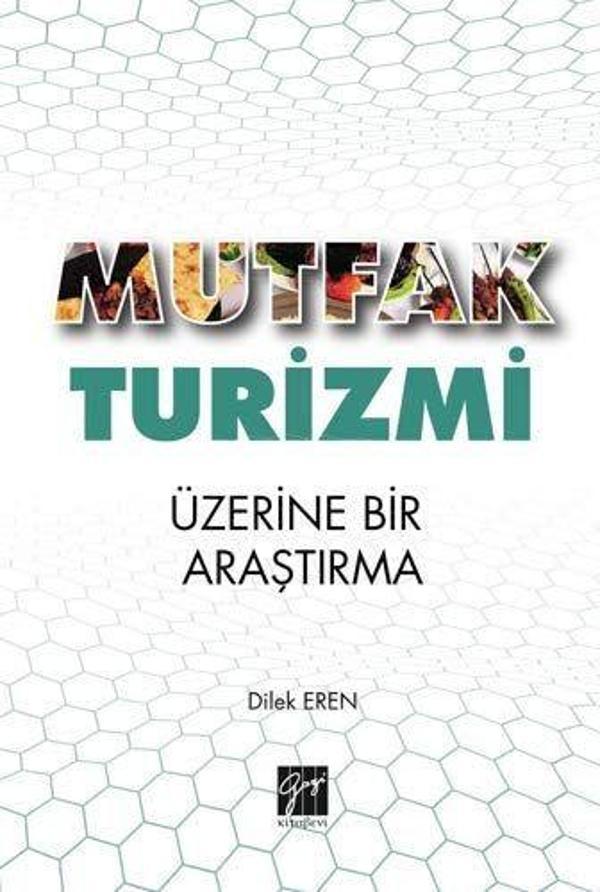 Mutfak Turizmi Üzerine Bir Araştırma - Gazi Kitabevi - Image 1