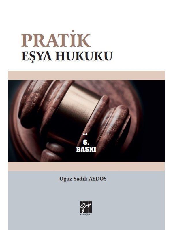 Pratik Eşya Hukuku - Gazi Kitabevi - Image 1