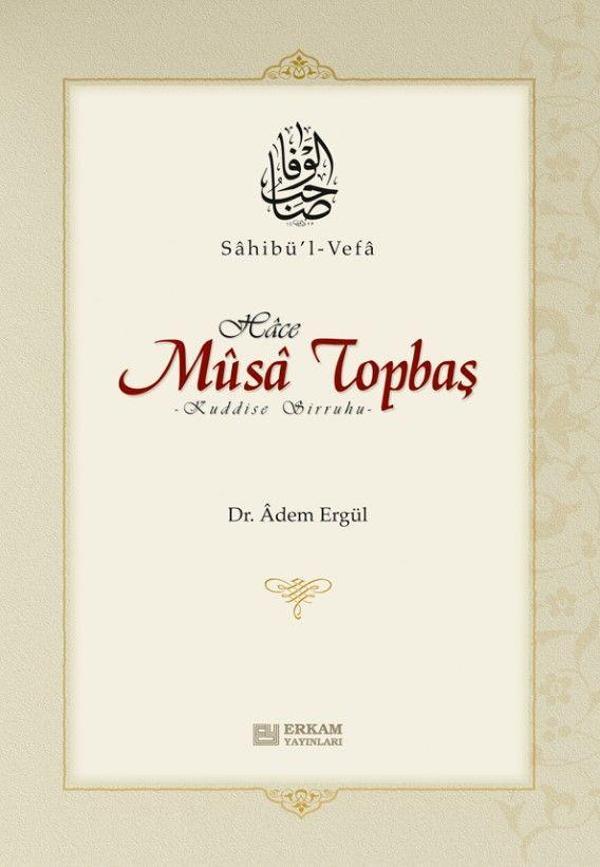 Sahibül Vefa Musa Topbaş - Erkam Yayınları - Image 1