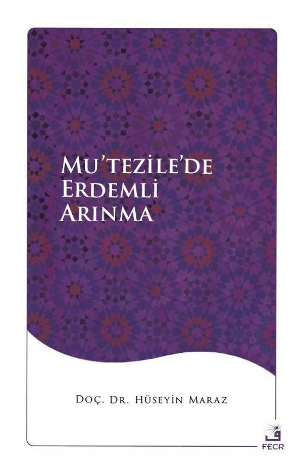 Mu’tezile’de Erdemli Arınma - Fecr Yayınları - Image 1