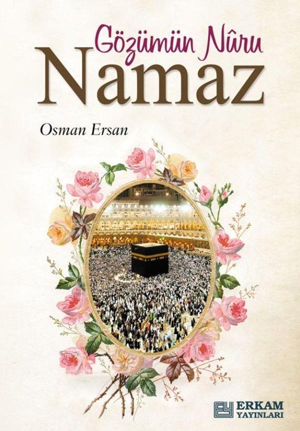Gözümün Nuru Namaz - Erkam Yayınları - Image 1