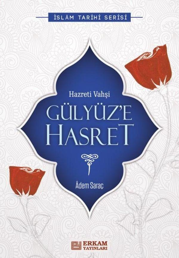 Gülyüze Hasret - Erkam Yayınları - Image 1