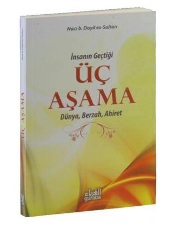 İnsanın Geçtiği Üç Aşama - Dünya, Berzah, Ahiret - Guraba Yayınları - Image 1