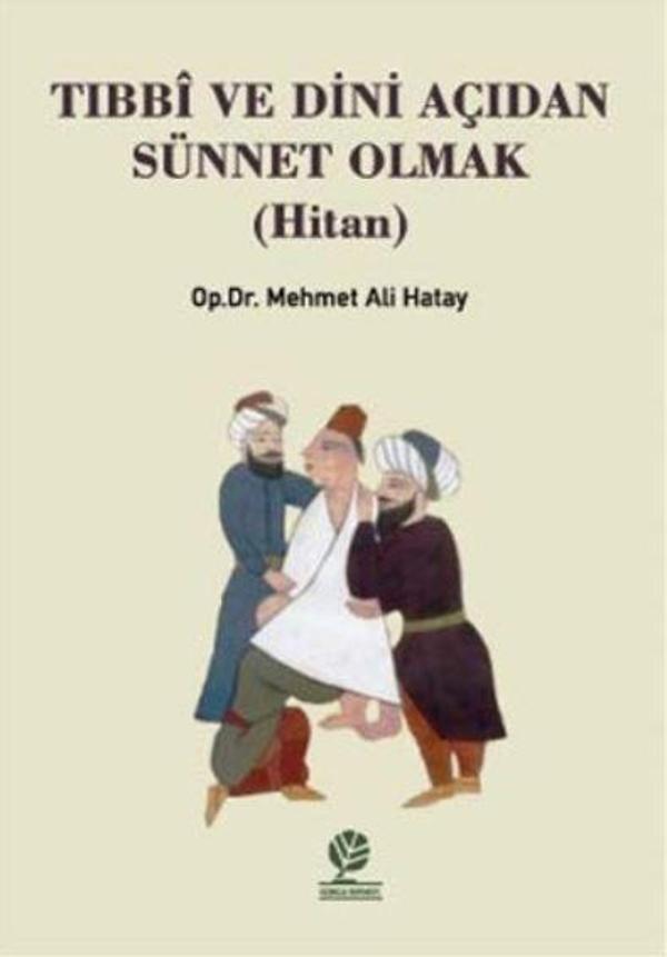 Tıbbi ve Dini Açıdan Sünnet Olmak (Hitan) - Gonca Yayınevi - Image 1