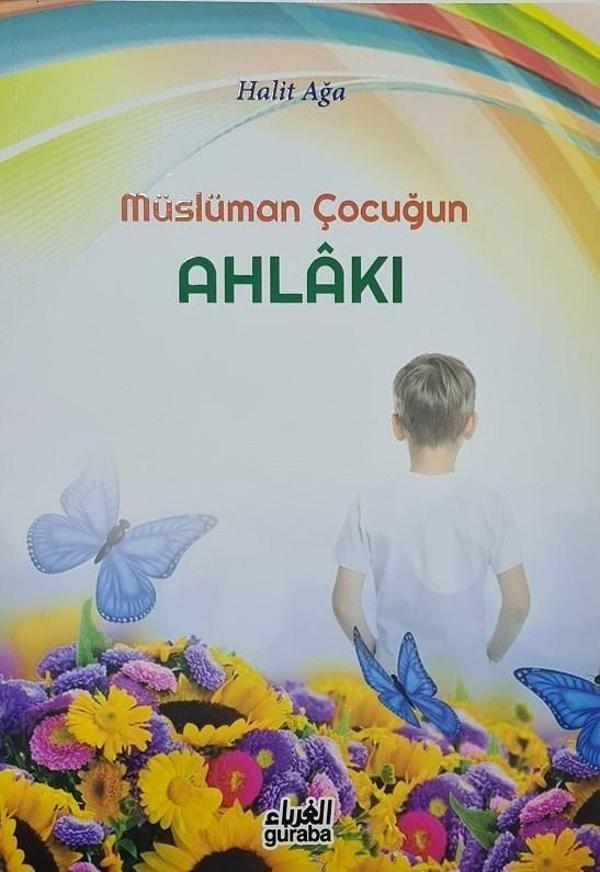 Müslüman Çocuğun Ahlakı - Guraba Yayınları - Image 1