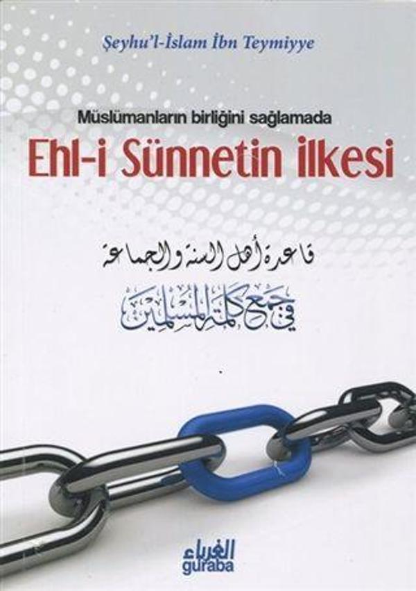 Müslümanların Birliğini Sağlamada Ehl-i Sünnetin İlkesi - Guraba Yayınları - Image 1