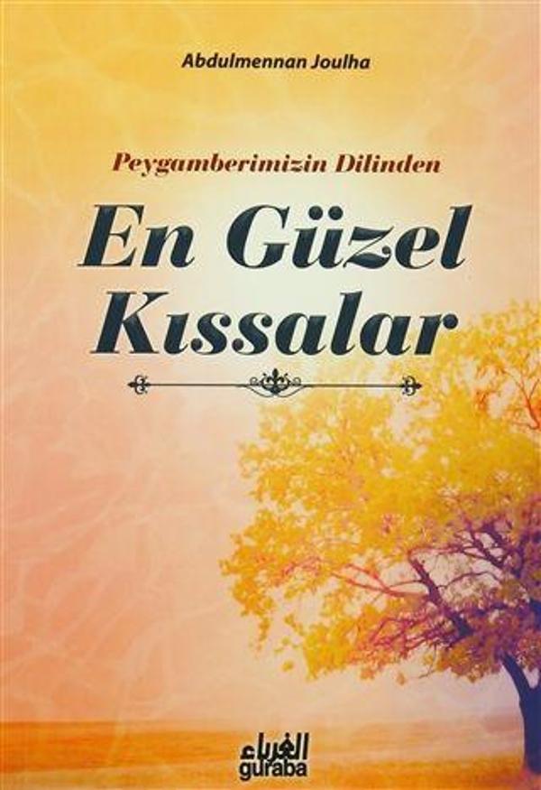 Peygamberimizin Dilinden En Güzel Kıssalar - Guraba Yayınları - Image 1