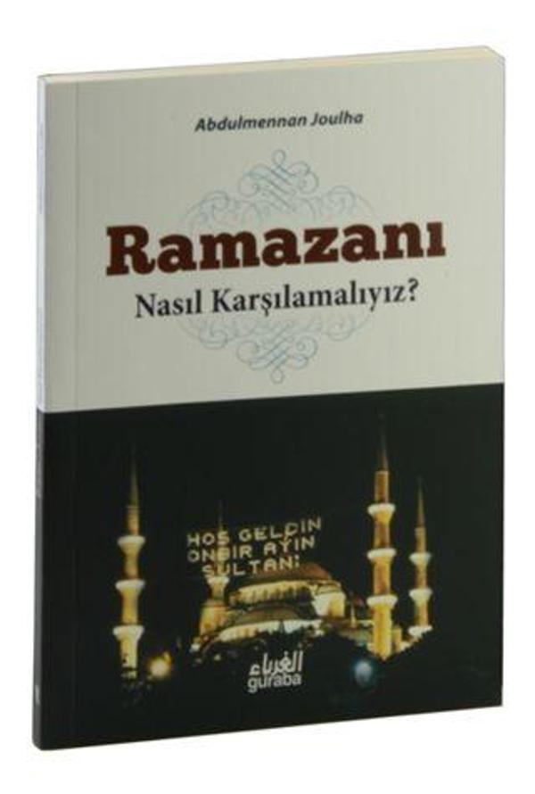 Ramazanı Nasıl Karşılamalıyız? - Guraba Yayınları - Image 1