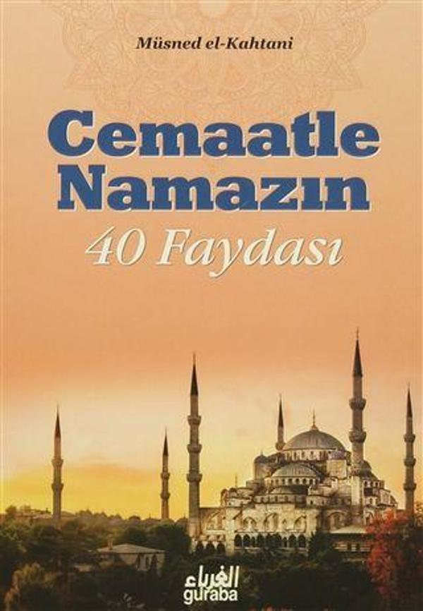 Cemaatle Namazın 40 Faydası - Guraba Yayınları - Image 1