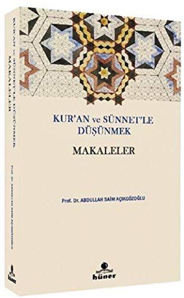 Kur’an ve Sünnetle Düşünmek - Makaleler - Hüner Yayınevi - Image 1
