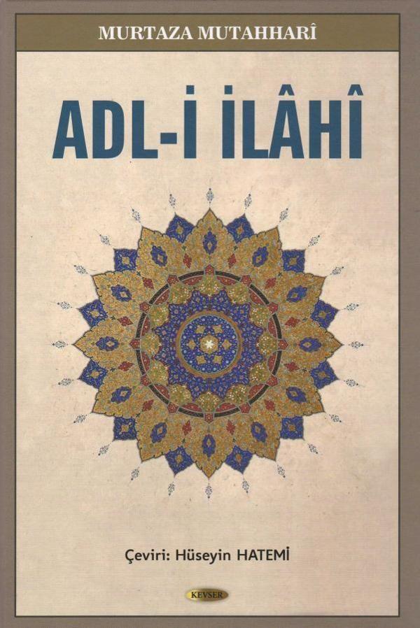 Adl-i İlahi (2. Hamur) - Kevser Yayınları - Image 1