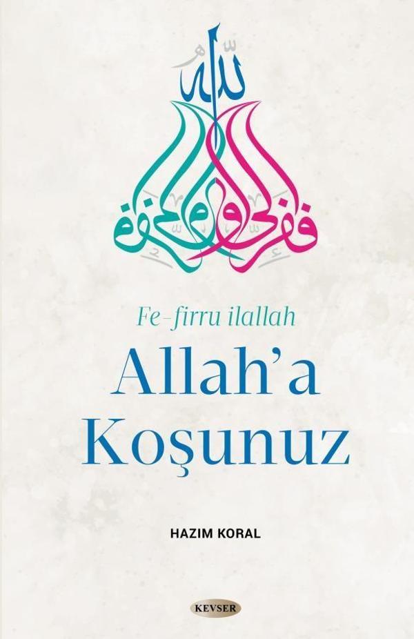 Allah'a Koşunuz - Kevser Yayınları - Image 1