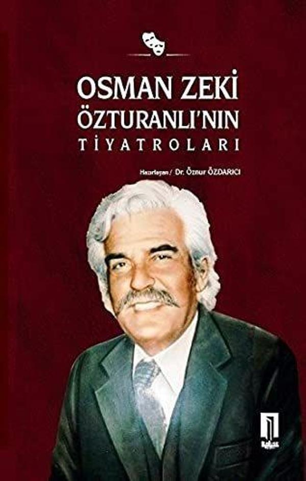 Osman Zeki Özturanlı’nın Tiyatroları - İlbilge Yayıncılık - Image 1