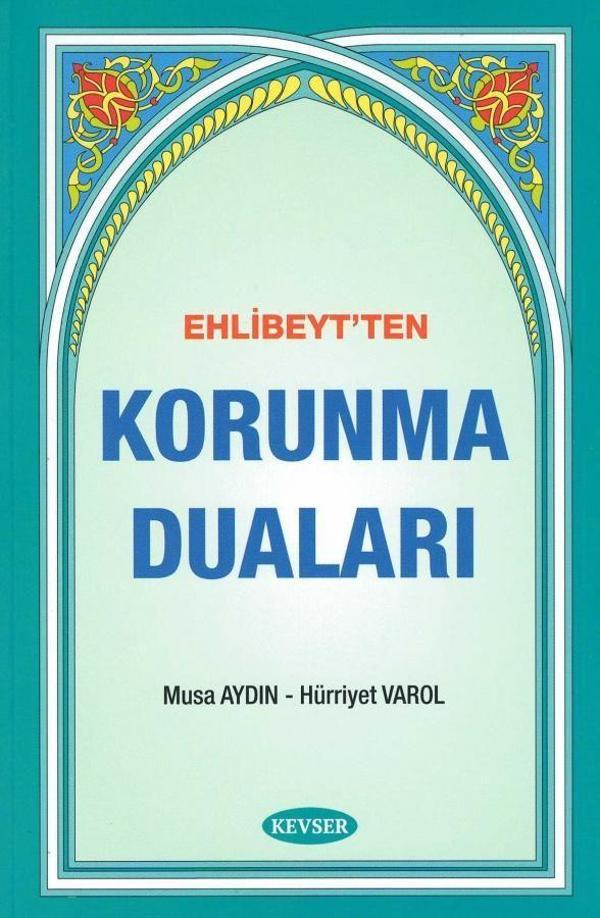 Ehlibeyt'ten Korunma Duaları - Kevser Yayınları - Image 1