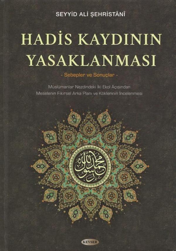 Hadis Kaydının Yasaklanması - Kevser Yayınları - Image 1