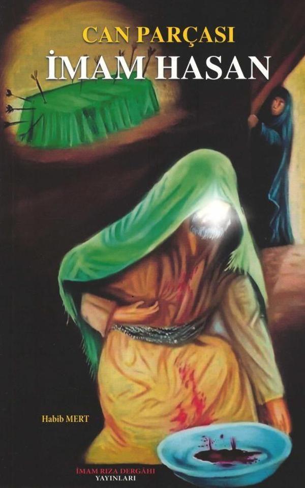 Can Parçası İmam Hasan - İmam Rıza Dergahı Yayınları - Image 1