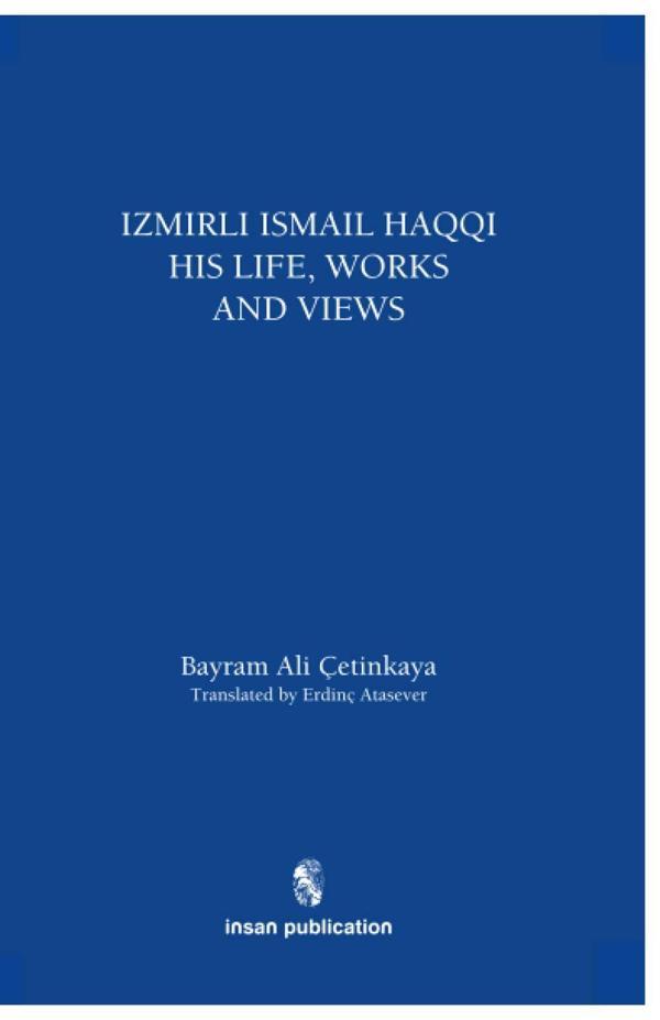 İzmirli İsmail Haqqi His Life, Works and Views - İnsan Publications - Image 1