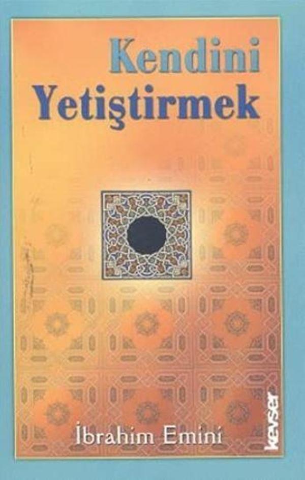 Kendini Yetiştirmek - Kevser Yayınları - Image 1