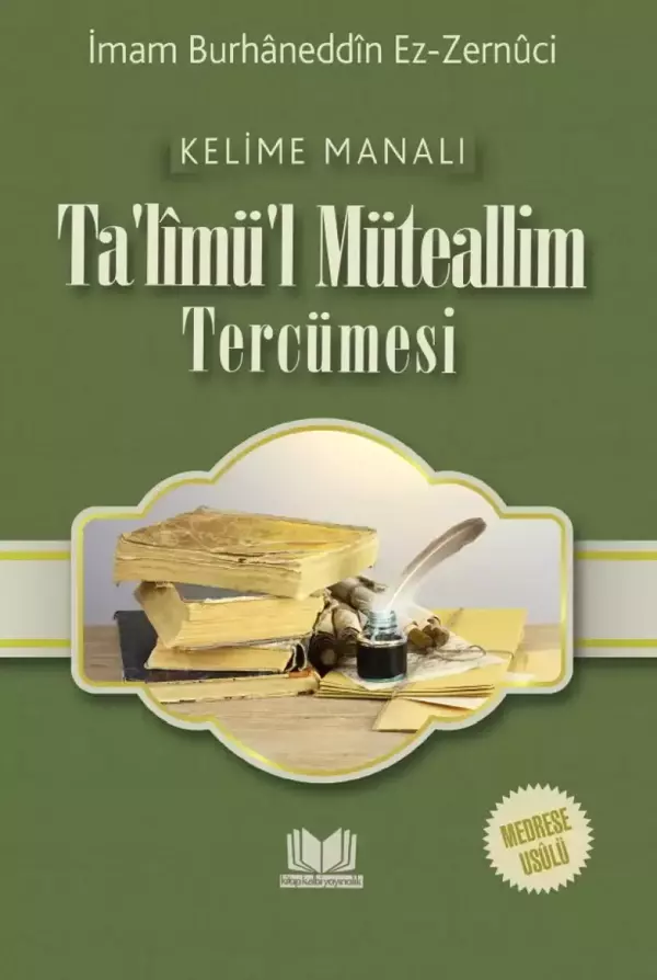 Talimül Müteallim Medrese Usulü Kelime Manalı - Kitap Kalbi Yayıncılık - Image 1
