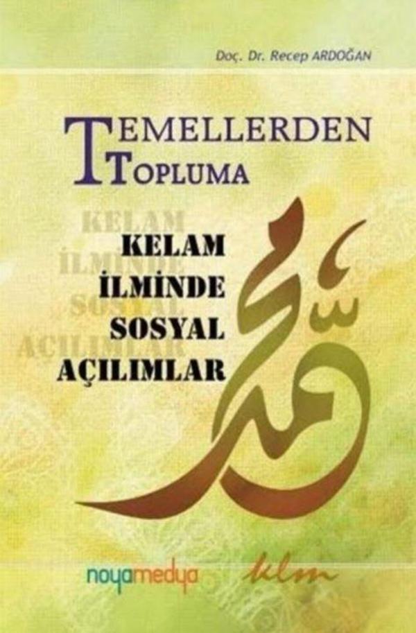 Temellerden Topluma Kelam İlminde Sosyal Açılımlar - KLM Yayınları - Image 1