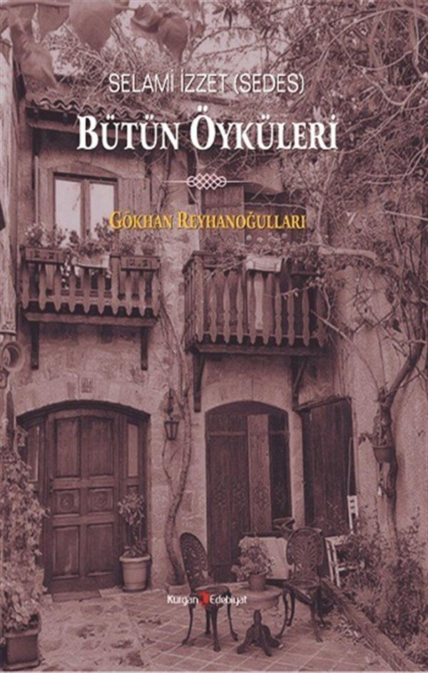 Selami İzzet (Sedes) Bütün Öyküleri - Kurgan Edebiyat - Image 1