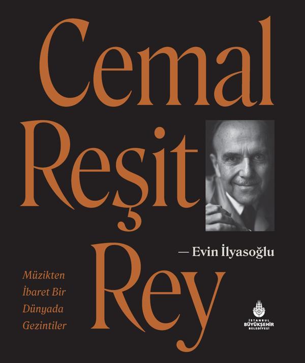 Cemal Reşit Rey - Müzikten İbaret Bir Dünyada Gezintiler - İstanbul Büyük Şehir Belediyes - Image 1
