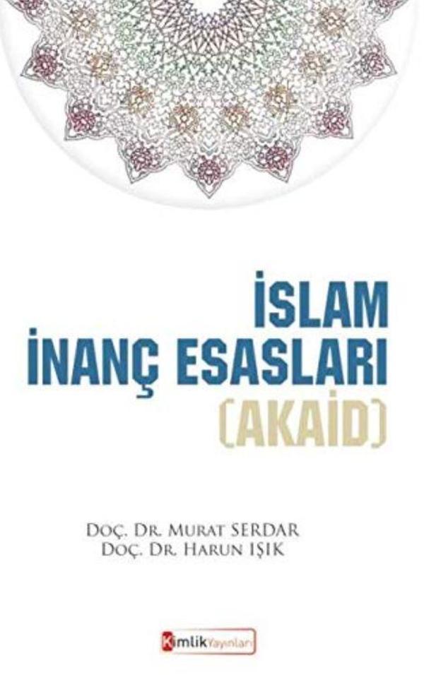 İslam İnanç Esasları (Akaid) - Kimlik Yayınları - Image 1