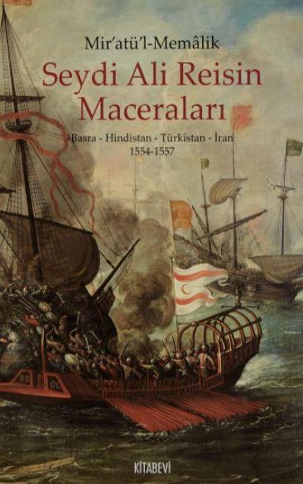 Mir'atül'l-Memalik - Seydi Ali Reisin Maceraları - Kitabevi Yayınları - Image 1
