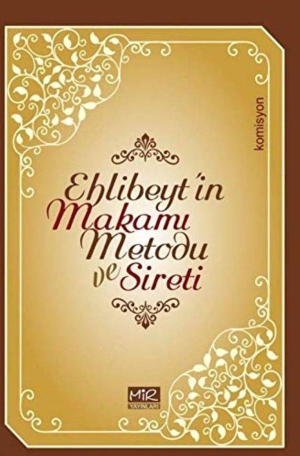 Ehlibeyt’in Makamı Metodu ve Sireti - Mir Yayınları - Image 1