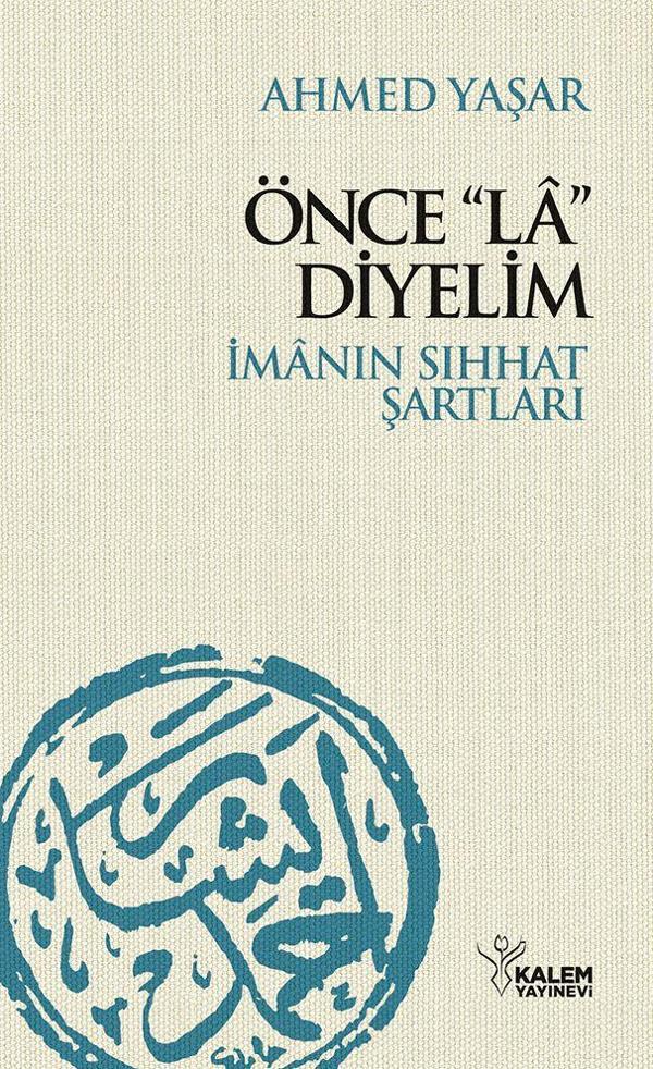 Önce La Diyelim - Kalem Yayınevi - Image 1