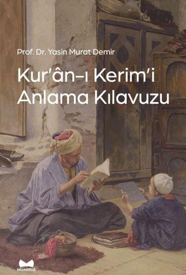 Kur'an-ı Kerim'i Anlama Kılavuzu - Muarrib - Image 1