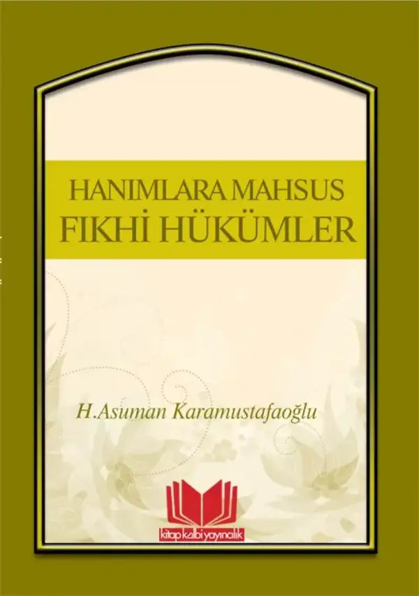 Hanımlara Mahsus Fıkhi Hükümler - Kitap Kalbi Yayıncılık - Image 1