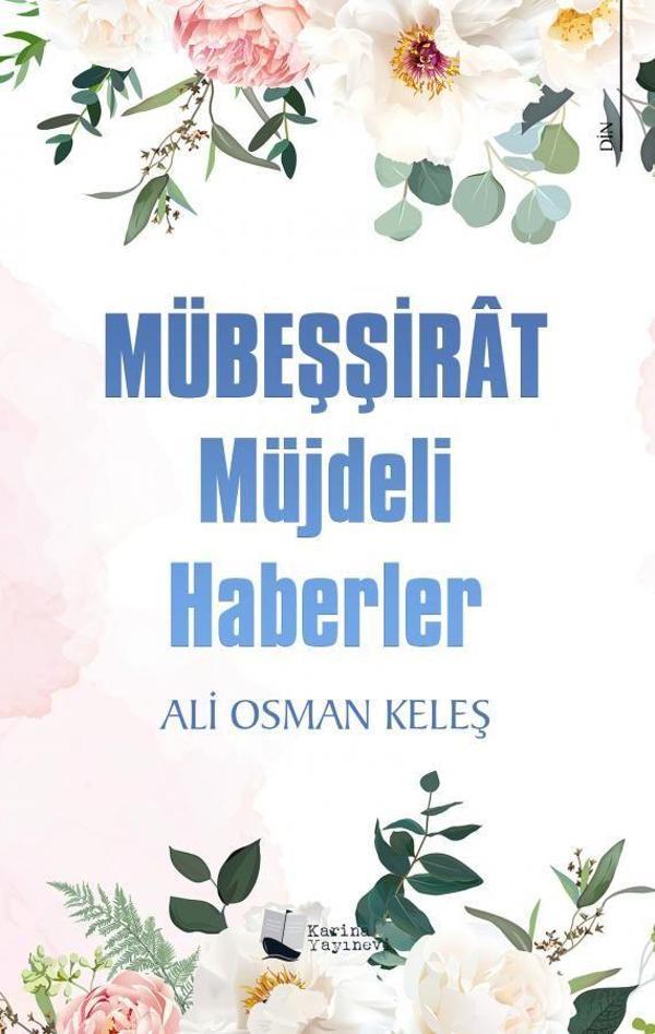 Mübeşşirat Müjdeli Haberler - Karina Yayınevi - Image 1