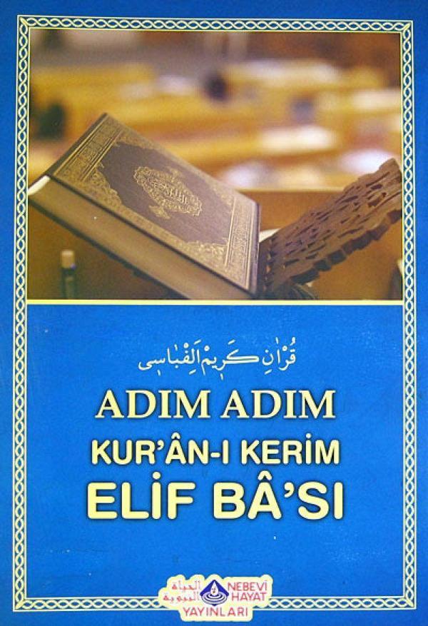 Adım Adım Kur'an-ı Kerim Elif Ba'sı - Nebevi Hayat Yayınları - Image 1