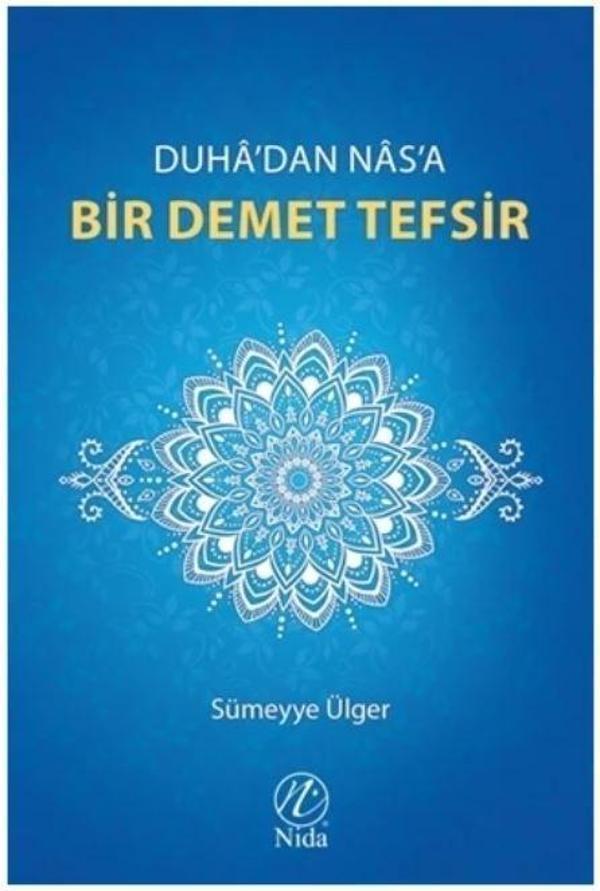 Duha'dan Nas'a Bir Demet Tefsir - Nida Yayınları - Image 1