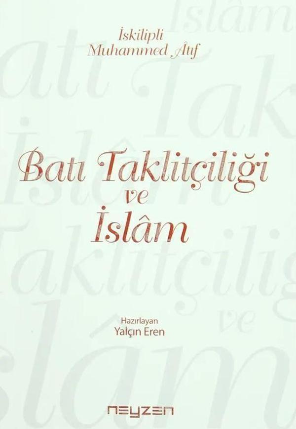 Batı Taklitçiliği ve İslam - Neyzen Kitap - Image 1