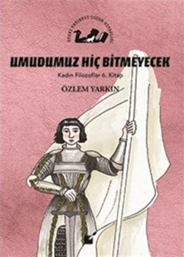 Umudumuz Hiç Bitmeyecek - Kadın Filozoflar 6. Kitap - Öteki Yayınevi - Image 1