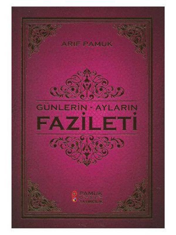 Günlerin - Ayların Fazileti (Üç Aylar 219) - Pamuk Yayıncılık - Image 1
