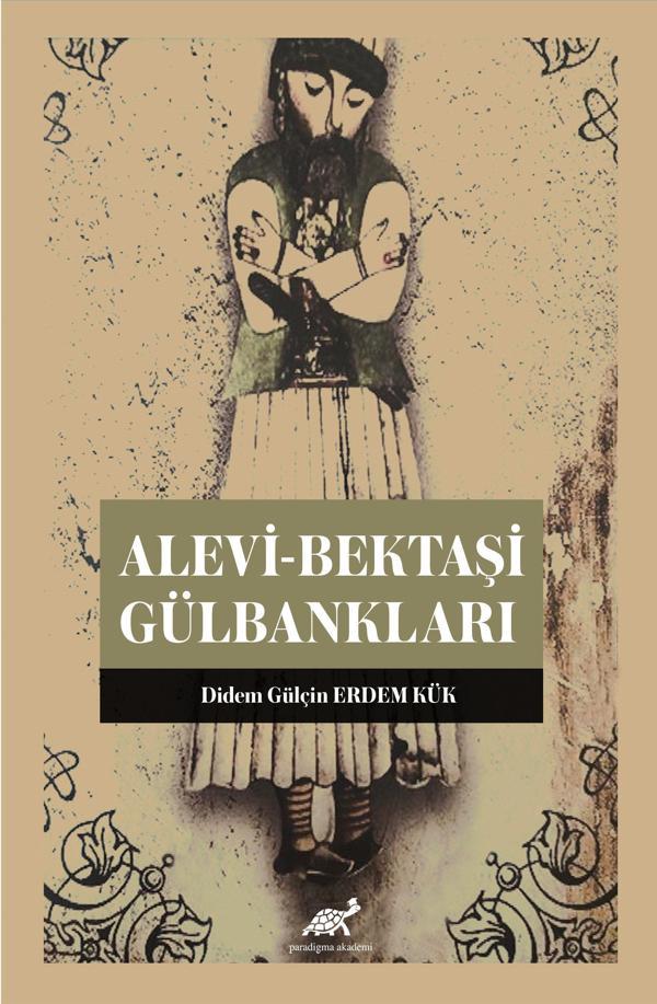 Alevi-Bektaşi Gülbankları - Paradigma Akademi Yayınları - Image 1