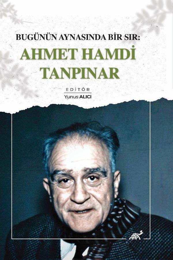 Bugünün Aynasında Bir Sır: Ahmet Hamdi Tanpınar - Paradigma Akademi Yayınları - Image 1