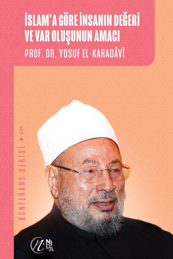 İslam'a Göre İnsanın Değeri ve Var Oluşunun Amacı - Nida Yayınları - Image 1