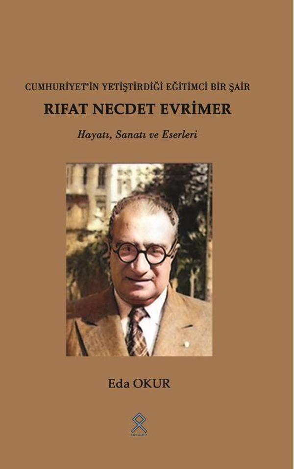 Cuhuriyet’in Yetiştirdiği Eğitimci Bir Şair Rıfat Necde Evrimer - Paradigma Akademi Yayınları - Image 1