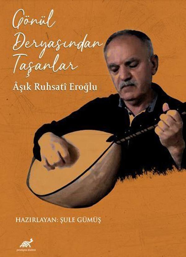Gönül Deryasından Taşanlar - Paradigma Akademi Yayınları - Image 1